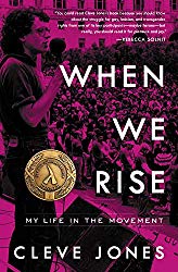 "When We Rise: My Life in the Movement" by Cleve Jones