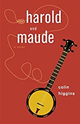 "Harold & Maude" by Colin Higgins