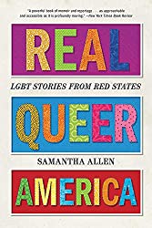 "Real Queer America" by Samantha Allen