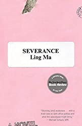 "Severance" by Ling Ma
