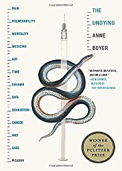 "The Undying" by Anne Boyer